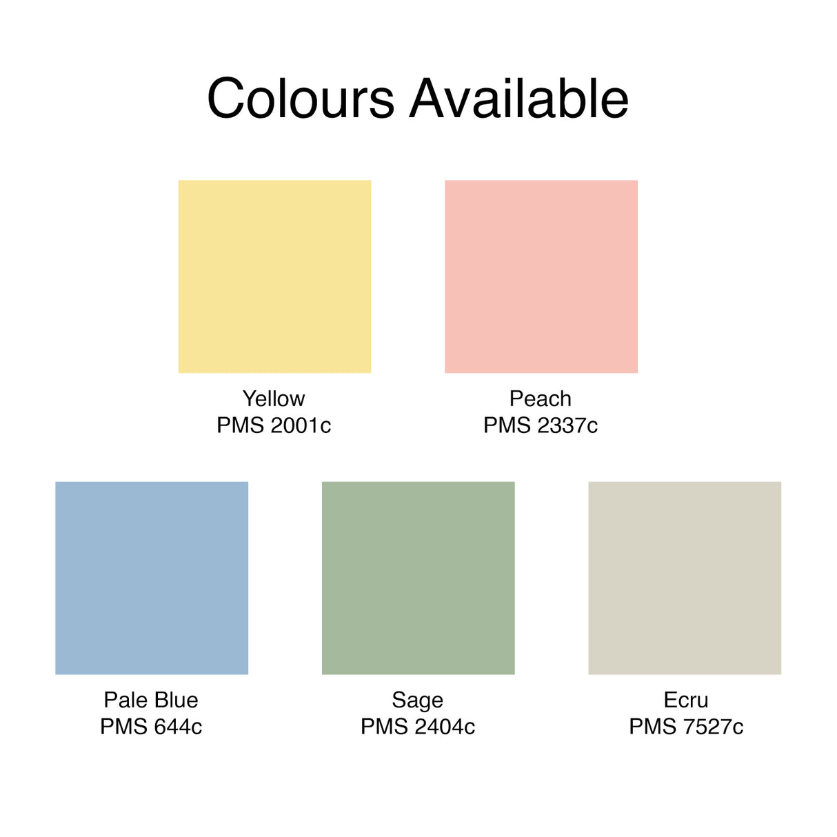 Colours available